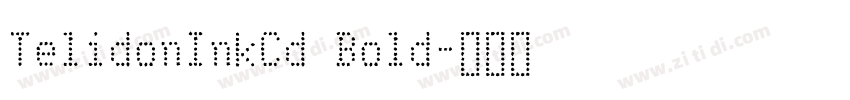 TelidonInkCd Bold字体转换